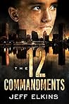 The Twelve Commandments (The Defense of Reality, #2)