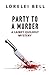 Party to a Murder (Lainey Quilholt Mysteries Book 1)