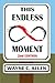 This Endless Moment