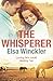 The Whisperer by Elsa Winckler