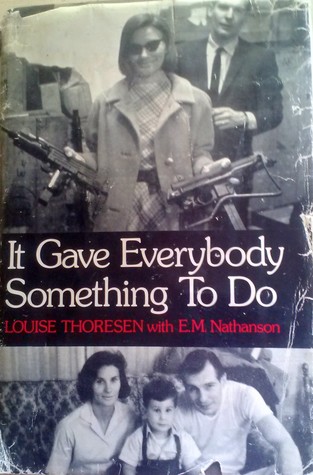 It Gave Everybody Something to Do, (Hardcover)