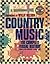 Country Music: The Complete...