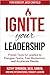 Ignite Your Leadership: Pro...