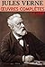 Jules Verne - Oeuvres complètes: Classcompilé n° 88 - [Entièrement illustré (5400 gravures)] (Les Classiques Compilés (Classcompilés)) (French Edition)