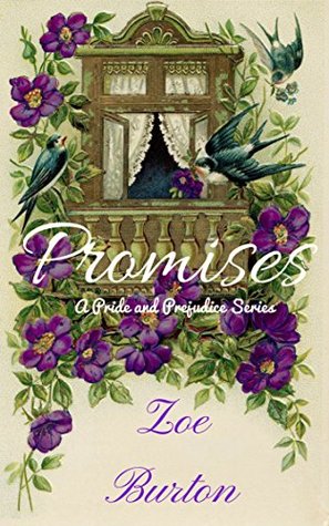 Promises: A Pride & Prejudice Series (Kindle Edition)