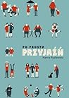 Po prostu przyjaźń