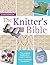 The Knitter's Bible by Claire Crompton