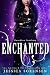 Enchanted (Guardian Academy, #3)