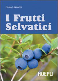 I frutti selvatici (Paperback)