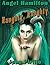 Angel Hamilton Naughty Naughty: Angel's in the thick of Hellbound yet again, trying to help a demon girl find her egg, and avoid becoming snack for Demon ... Yet somehow keep a smile on his face.