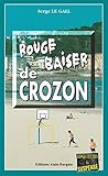 Rouge baiser de Crozon: Les enquêtes du commissaire Landowski - Tome 15 (French Edition)