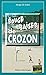 Rouge baiser de Crozon: Les enquêtes du commissaire Landowski - Tome 15 (French Edition)