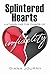 Splintered Hearts: Untangli...