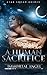 A Human Sacrifice (Star Squad Brides #1)