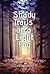 Shady Trails in a Light Fog: ~A Collection of Short Stories~
