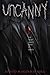 Uncanny by David Macinnis Gill