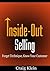 Inside-Out Selling: Forget Technique, Know Your Customer