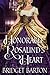 Honorable Rosalind's Heart