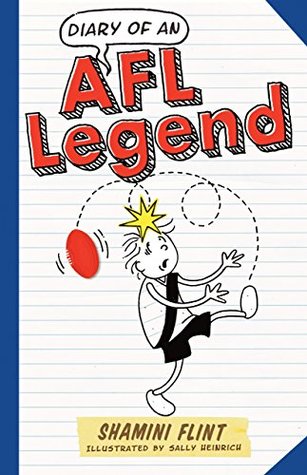 Diary of an AFL Legend (Diary of a...)
