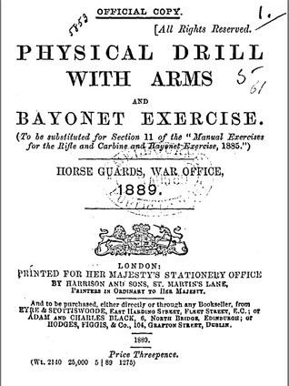 Physical Drill With Arms And Bayonet Exercise. (Unknown Binding)