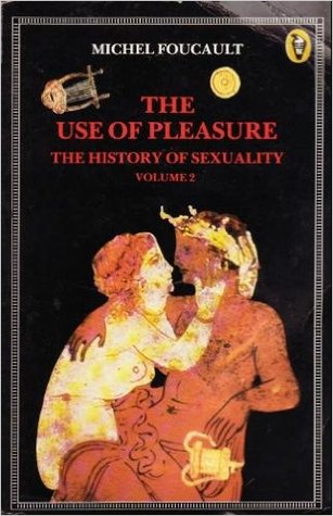 The History of Sexuality, Volume 2: The Use of Pleasure