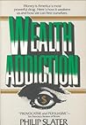 Wealth Addiction