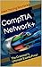 CompTIA Network+: The Crammer's Ultimate Exam Prep!