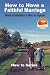 How to Have a Faithful Marriage - Marital Infidelity Is Not an Option (How to Series Book 7)