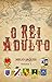 O Rei Adulto (Portuguese Edition)