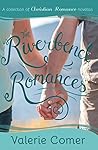 The Riverbend Romances 1-5 Book cover for The Riverbend Romances 1-5