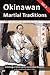 Okinawan Martial Traditions...