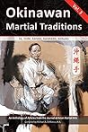 Okinawan Martial Traditions Vol. 3: Te, Tode, Karate, Karatedo, Kobudo
