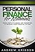 Personal Finance for Millennials: Using Simple Planning and Budgeting to Manage Your Financial Future