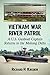 Vietnam War River Patrol: A U.S. Gunboat Captain Returns to the Mekong Delta