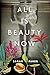 All Is Beauty Now
