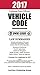 2017 California Vehicle Code QWIK-CODE: Law Summaries