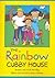 The Rainbow Cubby House (Learn to Include)