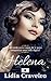 Helena: Em 1941 Lisboa era ...
