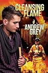 Cleansing Flame by Andrew  Grey