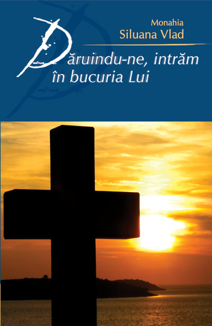 Dăruindu-ne, intrăm în bucuria Lui (Paperback)