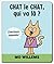 Chat le chat, qui va là ?