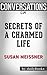 Secrets of a Charmed Life: A Novel By Susan Meissner | Conversation Starters