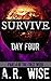 Survive: Day Four (Survive #4)