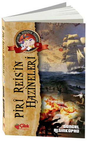 Piri Reis'in Hazineleri (Ufaklık Serüven Peşinde, #12)