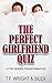 The Perfect Girlfriend Quiz: A FTM Gender Transformation