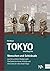 Tokyo – eine Biografie