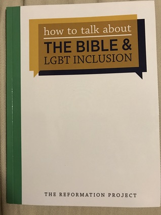 How to Talk About the Bible & LGBT Inclusion