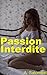 Passion Interdite (French Edition)