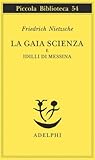 La gaia scienza e...