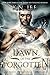 Dawn of the Forgotten (The ...